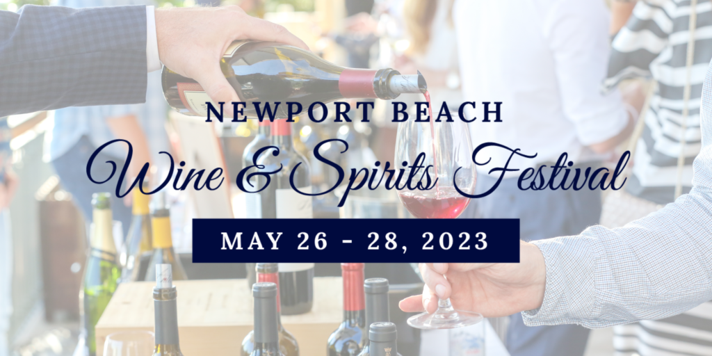 Newport Beach Wine Festival (AKA Newport Beach Wine & Spirits Festival